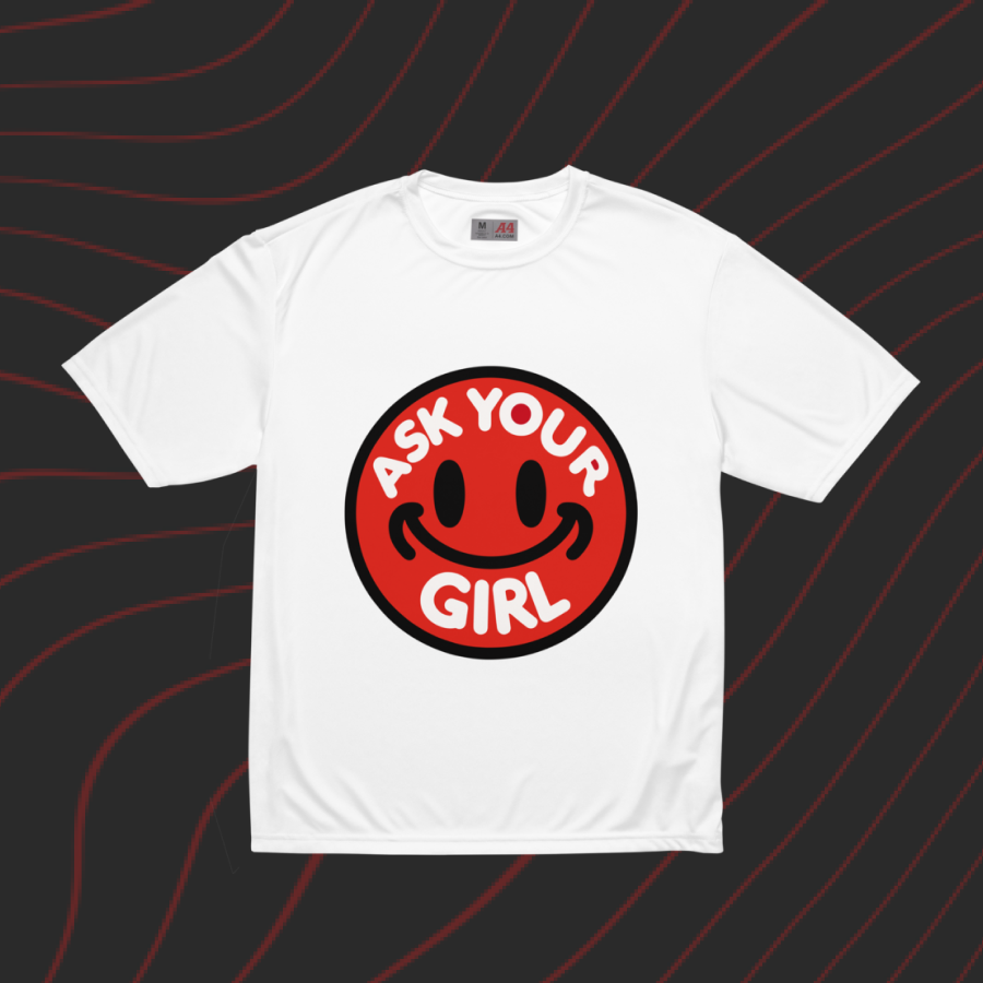 Ask Your Girl Shirt